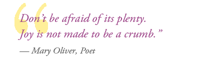 Quote, by Poet Mary Oliver